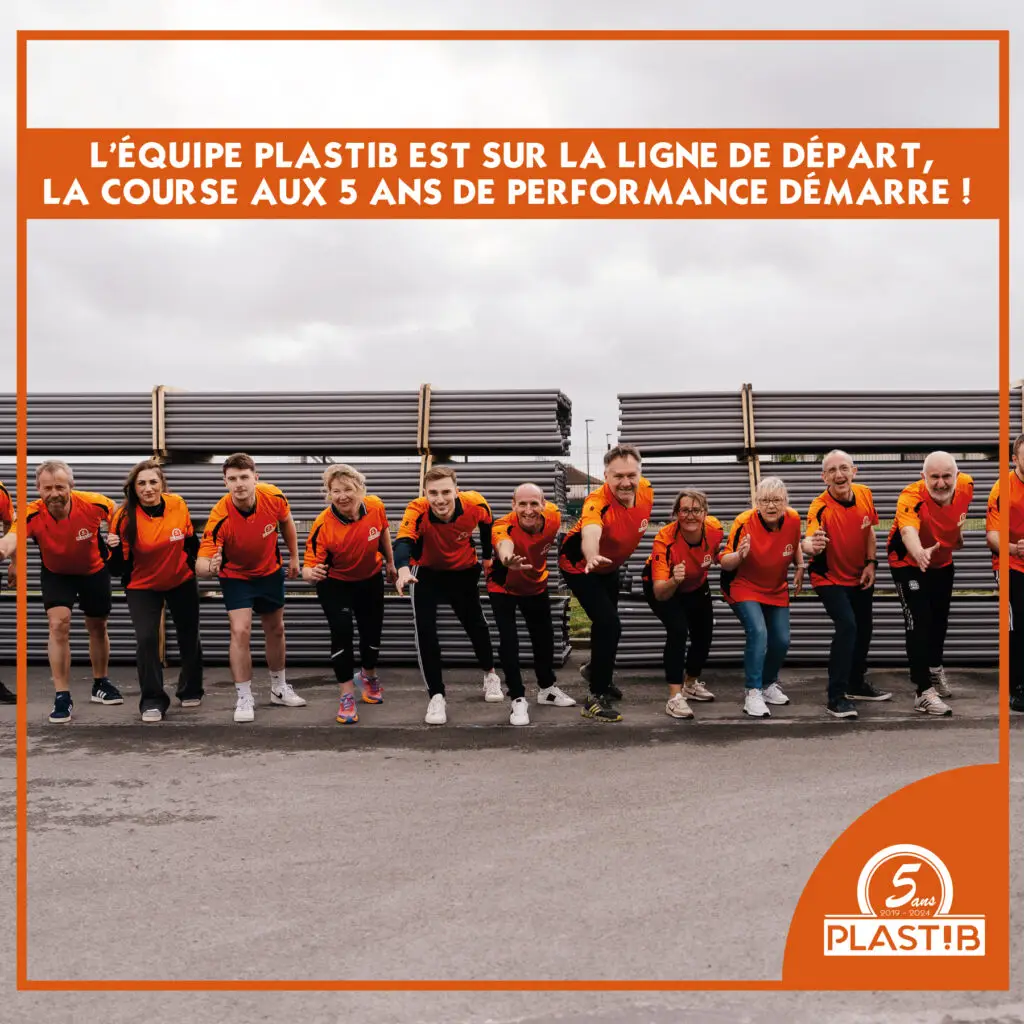 L’équipe PLASTIB est sur la ligne de départ et prête !